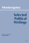 Montesquieu: Selected Political Writings - Book