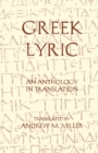 Greek Lyric : An Anthology in Translation - Book