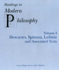 Readings In Modern Philosophy, Volume 1 : Descartes, Spinoza, Leibniz and Associated Texts - Book
