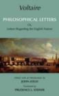 Voltaire: Philosophical Letters : Or, Letters Regarding the English Nation - Book