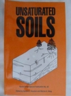 Unsaturated Soils : Proceedings of Sessions Held in Conjuction with ASCE National Convention, Dallas, Texas, October 24-28, 1993 - Book