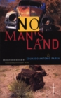 No Man's Land : Selected Stories - Book