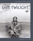Save Twilight: Selected Poems : Pocket Poets No. 53 - Book