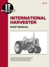 International Harvester Model 300-350 Utility, 400-400D & W400-W450D Tractor Service Repair Manual - Book