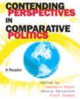 Contending Perspectives in Comparative Politics : A Reader - Book