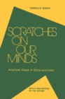Scratches on Our Minds : American Images of China and India - Book