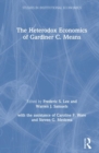 The Heterodox Economics of Gardiner C. Means - Book