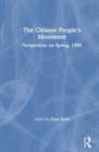 The Chinese People's Movement : Perspectives on Spring, 1989 - Book