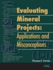 Evaluating Mineral Projects : Applications and Misconceptions - Book