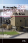 Designing the Coal Preparation Plant of the Future - Book