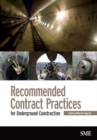 Recommended Contract Pratices for Underground Construction - Book