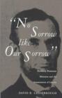 No Sorrow Like Our Sorrow : Northern Protestant Ministers and the Assassination of Lincoln - Book