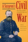 A Surgeon's Civil War : The Letters and Diary of Daniel M. Holt, M.D. - Book