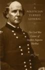 A Politician Turned General : The Civil War Career of Stephen Augustus Hurlbut - Book