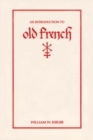 An Introduction to Old French - Book