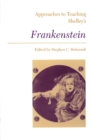Approaches to Teaching Shelley's Frankenstein - Book