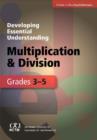 Developing Essential Understanding - Multiplication and Division for Teaching Math in Grades 3-5 - Book