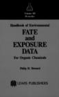 Handbook of Environmental Fate and Exposure Data : For Organic Chemicals, Volume III Pesticides - Book