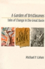 A Garden of Bristlecones : Tales of Change in the Great Basin - Book