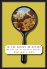 In the Desert of Desire : Las Vegas and the Culture of Spectacle - Book