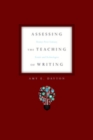 Assessing the Teaching of Writing : Twenty-First Century Trends and Technologies - eBook