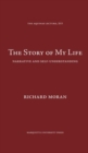 The Story of My Life : Narrative and Self-Understanding - Book