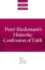 Peter Riedemann's Hutterite Confession of Faith - Book