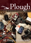 Plough Quarterly No. 9 : All Things in Common? - Book