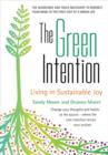 Green Intention : Living in Sustainable Joy - Book