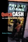 Quick Cash : The Story of the Loan Shark - Book