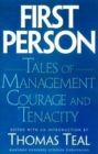 First Person : Tales of Management Courage and Tenacity - Book