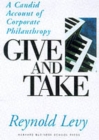 Give and Take : A Candid Account of Corporate Philosophy - Book