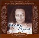 In the Glory of the Spirit : An Informal Talk by Paramahansa Yogananda Collector's Series No. 10 - Book