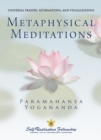 Metaphysical Meditations : Universal Prayers, Affirmations, and Visualizations - eBook