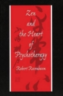 Zen and the Heart of Psychotherapy - Book