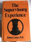Supervisory Experience (Classical Psychoanalysis and Its Applications) - Book