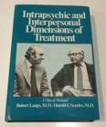 Intrapsychic and Inter Personal Dimensions of Treatment (Intrapsychic Interpersonal Dim Tr C) - Book