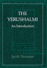 The Yerushalmi--The Talmud of the Land of Israel : An Introduction - Book