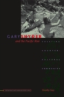 Gary Snyder and the Pacific Rim : Creating Countercultural Community - Book