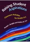Raising Student Aspirations, Classroom Activities for Grades K-5 - Book