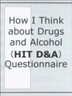 HIT D&A-How I Think about Drugs and Alcohol Questionnaire, Packet of 20 Questionnaires - Book