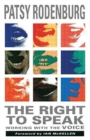 The Right to Speak : Working with the Voice - Book