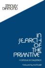 In Search of the Primitive : A Critique of Civilization - Book