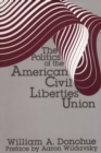 The Politics of the American Civil Liberties Union - Book