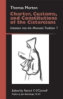 Charter, Customs, and Constitutions of the Cistercians : Initiation into the Monastic Tradition 7 - eBook