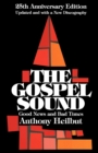 The Gospel Sound : Good News and Bad Times - Book