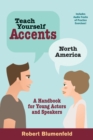 Teach Yourself Accents: North America : A Handbook for Young Actors and Speakers - eBook