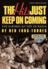 The Hits Just Keep On Coming : The History of Top 40 Radio - Book