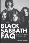 Black Sabbath FAQ : All That's Left to Know on the First Name in Metal - Book