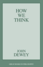 How We Think - Book